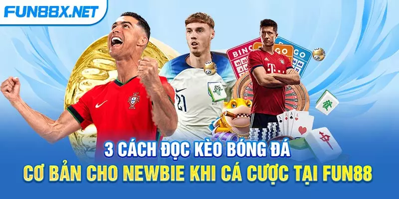 cách đọc kèo bóng đá