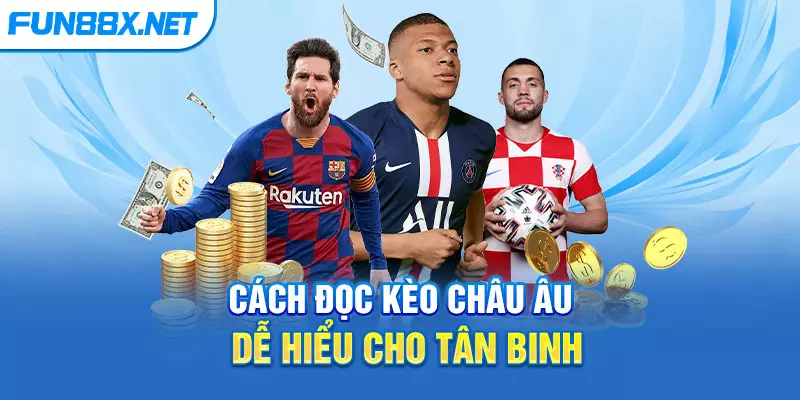 kèo Châu Âu