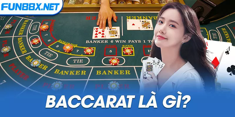 Baccarat là gì?